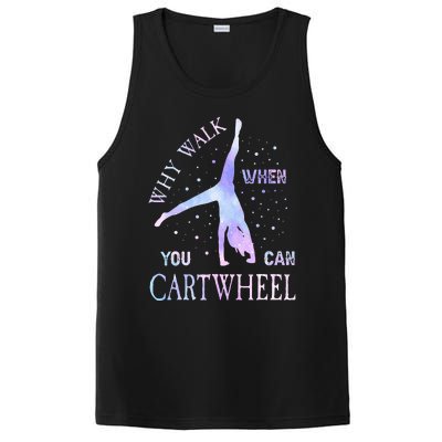 Why Walk When You Can Cartwheel Cute Gymnastics PosiCharge Competitor Tank