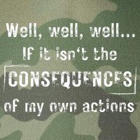 Well, Well, Well If It Isn't The Consequences Of My Own Actions Legacy Tie Dye Trucker Hat