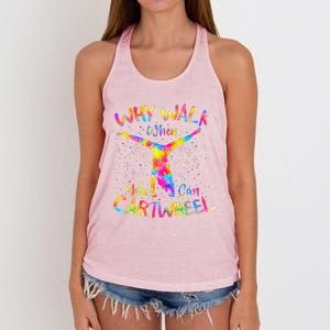 Why Walk When You Can Cartwheel Gymnast Gymnastic Tumbling  Women's Knotted Racerback Tank