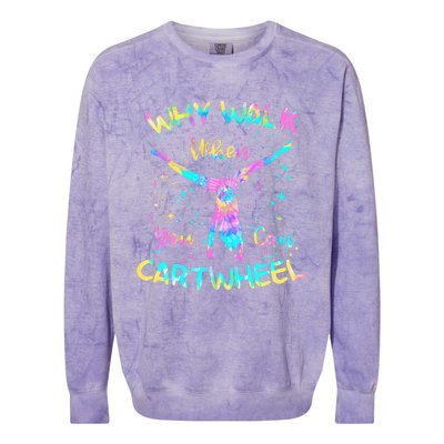 Why Walk When You Can Cartwheel Gymnast Gymnastic Tumbling  Colorblast Crewneck Sweatshirt