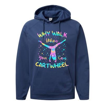 Why Walk When You Can Cartwheel Gymnast Gymnastic Tumbling  Performance Fleece Hoodie