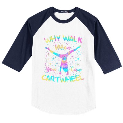 Why Walk When You Can Cartwheel Gymnast Gymnastic Tumbling  Baseball Sleeve Shirt