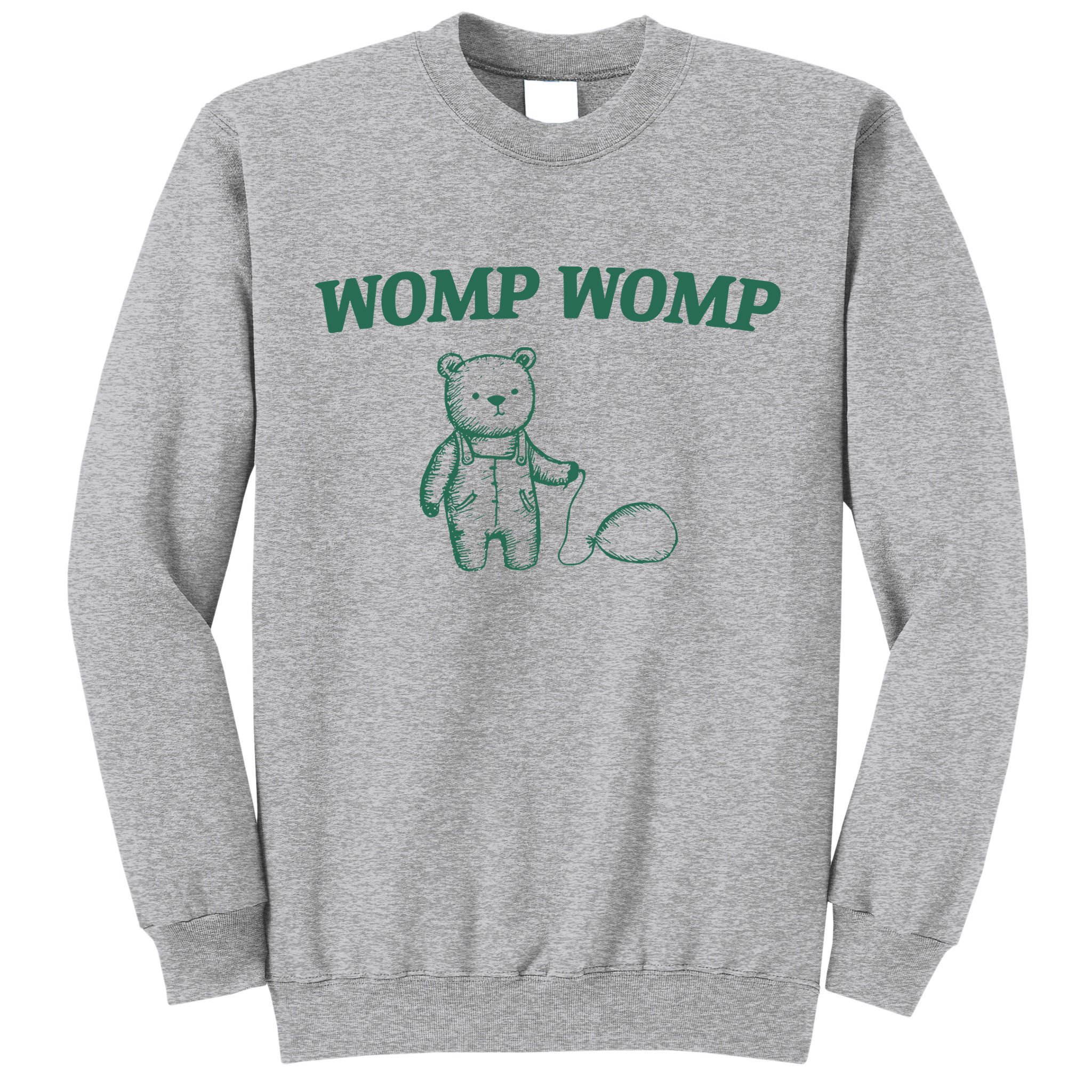 Womp Womp Tall Sweatshirt