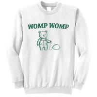 Womp Womp Sweatshirt