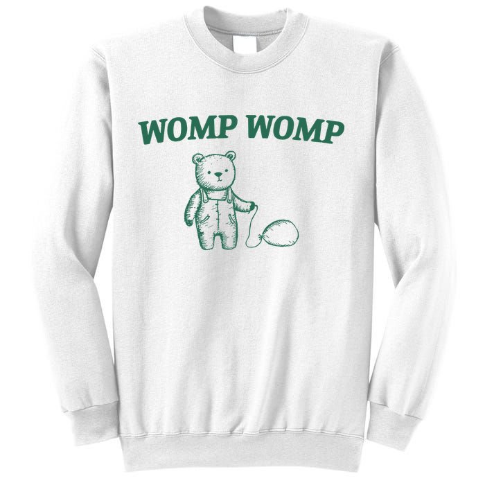 Womp Womp Sweatshirt
