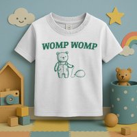 Womp Womp Toddler T-Shirt