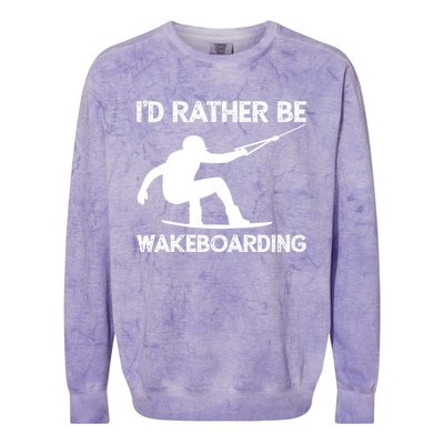 Wakeboarding Wakeboarder Wakeboard Funny Gift Colorblast Crewneck Sweatshirt