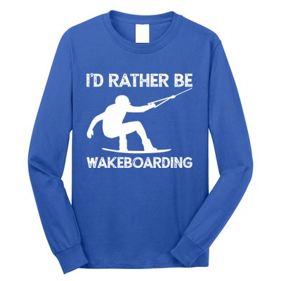 Wakeboarding Wakeboarder Wakeboard Funny Gift Long Sleeve Shirt