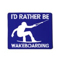 Wakeboarding Wakeboarder Wakeboard Funny Gift Mousepad