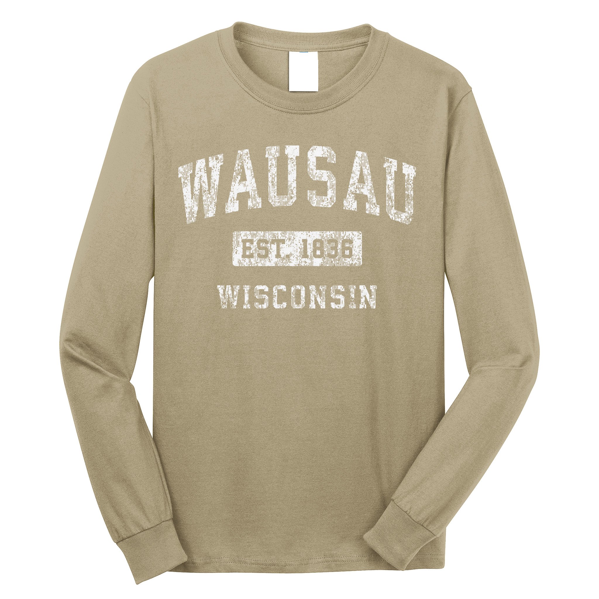 Wausau Wisconsin Wi Vintage Established Long Sleeve Shirt