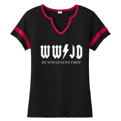 Wwjd What Would Jesus Do He Would Love First Ladies Halftime Notch Neck Tee