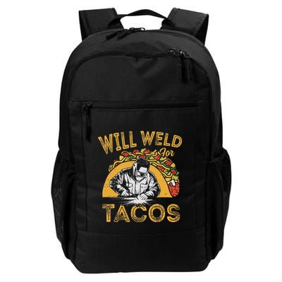 Welders Will Weld For Tacos Welding Welder Backpack
