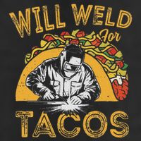Welders Will Weld For Tacos Welding Welder 11oz C Handle Ceramic Mug
