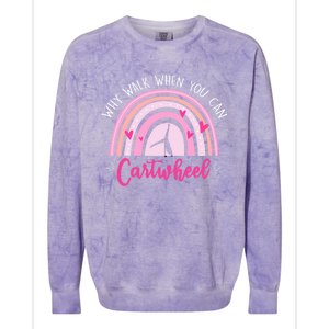 Why Walk When You Can Cartwheel Rainbow Tumbling Funny Gift Colorblast Crewneck Sweatshirt