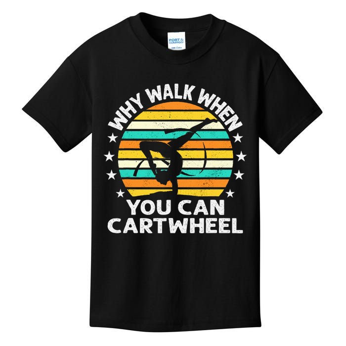 Why Walk When You Cartwheel Gymnastics Kids T-Shirt