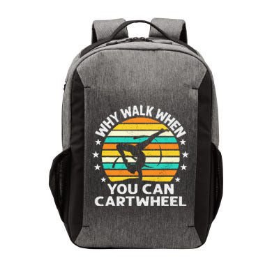 Why Walk When You Cartwheel Gymnastics Vector Backpack