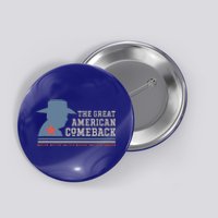 Winning Won Win Patriotic Cowboy Great American Comeback Button