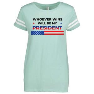 Whoever Wins Will Be My President Neutral Political Enza Ladies Jersey Football T-Shirt