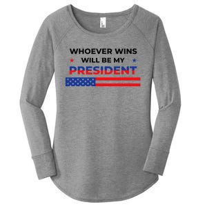 Whoever Wins Will Be My President Neutral Political Women's Perfect Tri Tunic Long Sleeve Shirt