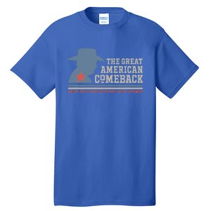 Winning Won Win Patriotic Cowboy Great American Comeback Tall T-Shirt