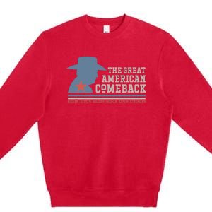 Winning Won Win Patriotic Cowboy Great American Comeback Premium Crewneck Sweatshirt