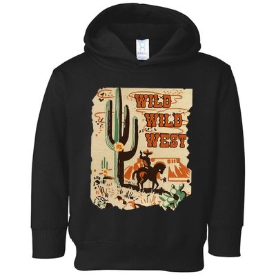 Wild Wild West Western Life Southwest Desert Vibes Cactus Toddler Hoodie