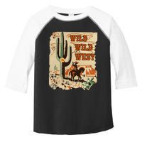 Wild Wild West Western Life Southwest Desert Vibes Cactus Toddler Fine Jersey T-Shirt