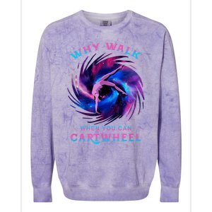 Why Walk When You Can Cartwheel Gymnastics Milky Way Galaxy Colorblast Crewneck Sweatshirt