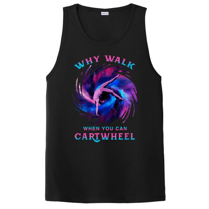 Why Walk When You Can Cartwheel Gymnastics Milky Way Galaxy PosiCharge Competitor Tank