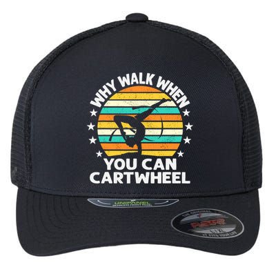 Why Walk When You Cartwheel Gymnastics Girls Wo Flexfit Unipanel Trucker Cap