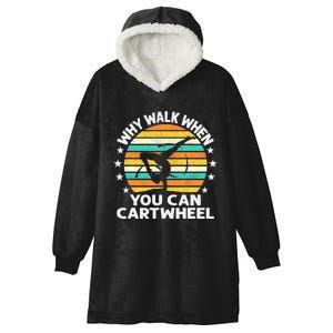 Why Walk When You Cartwheel Gymnastics Girls Wo Hooded Wearable Blanket