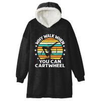 Why Walk When You Cartwheel Gymnastics Girls Wo Hooded Wearable Blanket