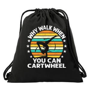 Why Walk When You Cartwheel Gymnastics Girls Wo Drawstring Bag