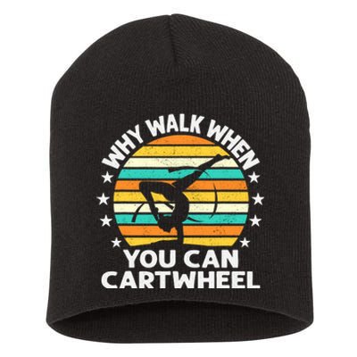 Why Walk When You Cartwheel Gymnastics Girls Wo Short Acrylic Beanie