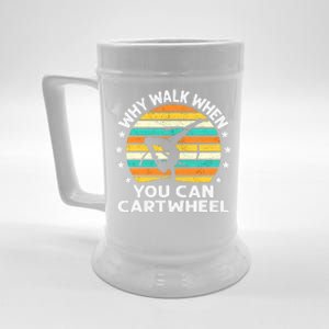 Why Walk When You Cartwheel Gymnastics Girls Wo Beer Stein