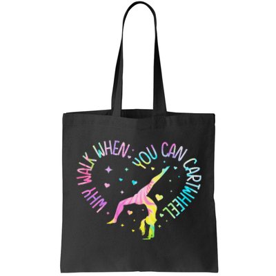 Why Walk When You Can Cartwheel Gymnast Gymnastic Girl Gift Tote Bag