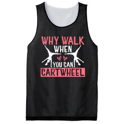 Why Walk When You Can Cartwheel Funny Gymnastics Girl Gift Mesh Reversible Basketball Jersey Tank