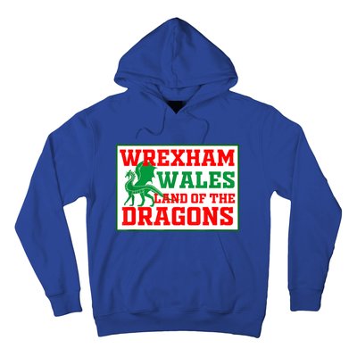 Wrexham Wales Welsh Gifts Hoodie