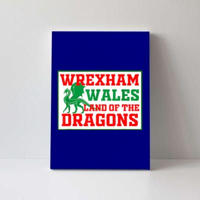 Wrexham Wales Welsh Gifts Canvas