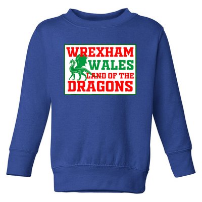 Wrexham Wales Welsh Gifts Toddler Sweatshirt