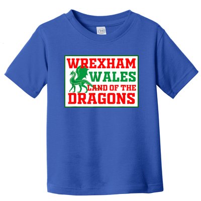 Wrexham Wales Welsh Gifts Toddler T-Shirt