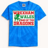 Wrexham Wales Welsh Gifts Kids Tie-Dye T-Shirt