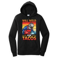 Welder Will Weld For Tacos Funny Welding Vintage Women's Pullover Hoodie