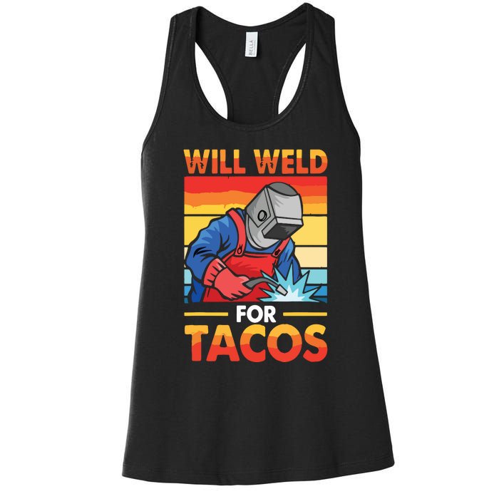 Welder Will Weld For Tacos Funny Welding Vintage Women's Racerback Tank