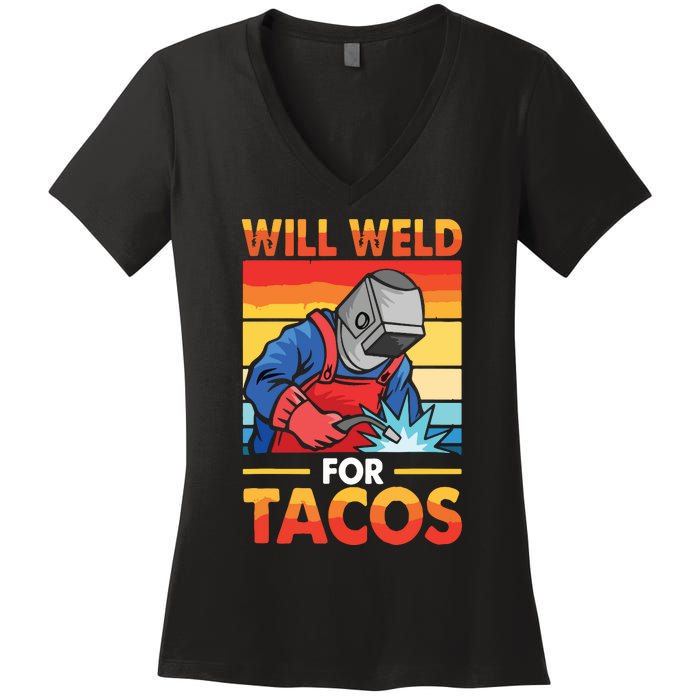 Welder Will Weld For Tacos Funny Welding Vintage Women's V-Neck T-Shirt