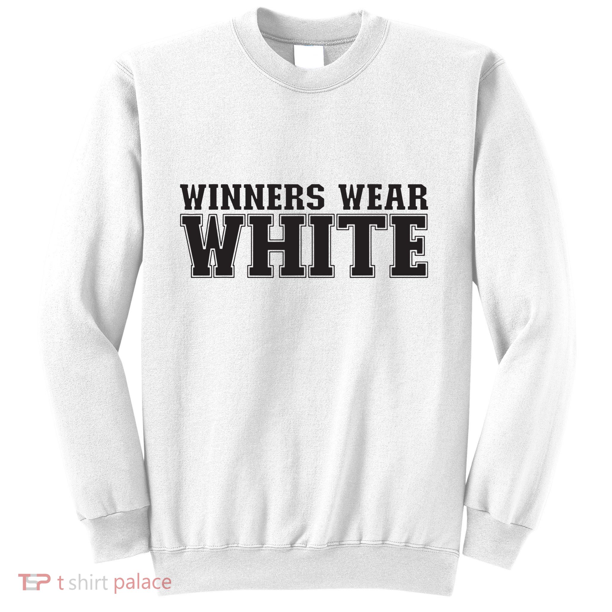 Winners Wear White Spirit Wear Team Game Color War Sweatshirt