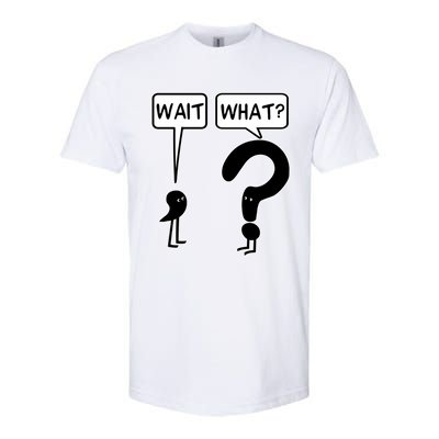 Wait What Softstyle® CVC T-Shirt