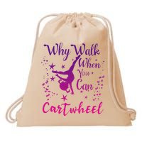Why Walk When You Can Cartwheel Gymnastics Play Girl Top Drawstring Bag