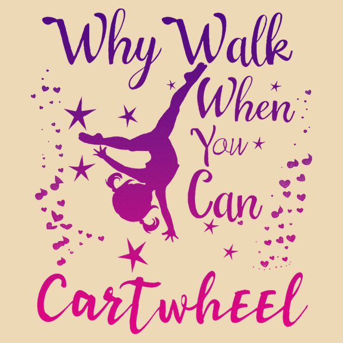 Why Walk When You Can Cartwheel Gymnastics Play Girl Top Drawstring Bag