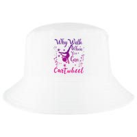 Why Walk When You Can Cartwheel Gymnastics Play Girl Top Cool Comfort Performance Bucket Hat